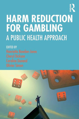 Harm Reduction for Gambling: A Public Health Approach