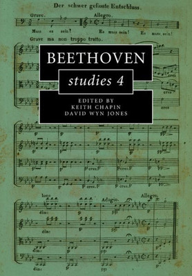 Beethoven Studies 4 (Cambridge Composer Studies)