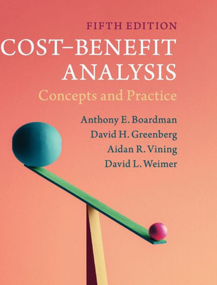 Cost-Benefit Analysis: Concepts and Practice