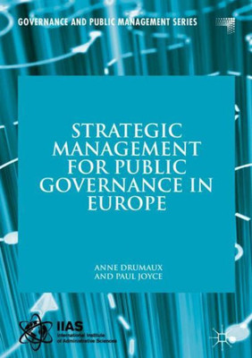 Strategic Management for Public Governance in Europe (Governance and Public Management)