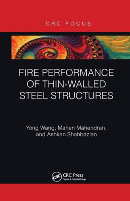 Fire Performance of Thin-Walled Steel Structures