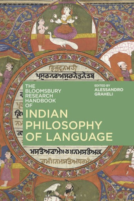 The Bloomsbury Research Handbook of Indian Philosophy of Language (Bloomsbury Research Handbooks in Asian Philosophy)