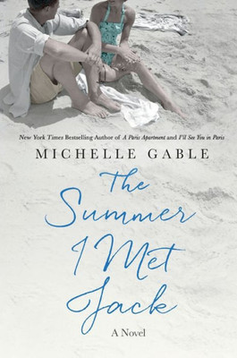 The Summer I Met Jack: A Novel