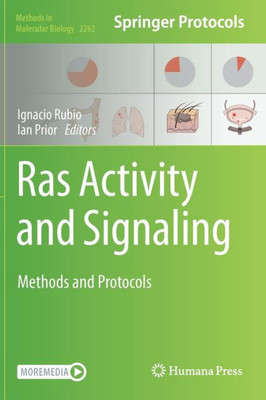 Ras Activity and Signaling: Methods and Protocols (Methods in Molecular Biology, 2262)