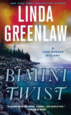 Bimini Twist: A Jane Bunker Mystery (A Jane Bunker Mystery, 4)