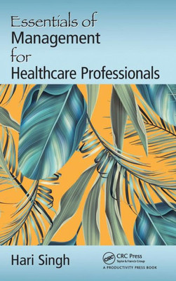 Essentials of Management for Healthcare Professionals