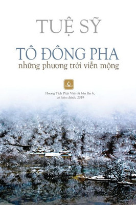 T? ??ng Pha: Nh?ng Phuong Tr?i Vi?n M?ng (Vietnamese Edition)