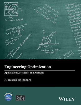 Engineering Optimization: Applications, Methods and Analysis (Wiley-ASME Press Series)