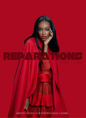 Reparations: Style + Soul