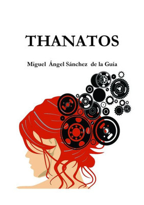 Thanatos (Spanish Edition)