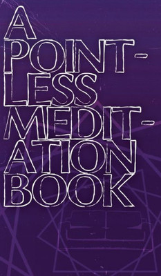 A Pointless Meditation Book