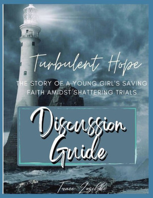 Turbulent Hope: A Discussion Guide