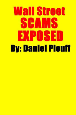 Wall Street Scams Exposed