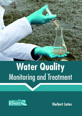 Water Quality: Monitoring And Treatment