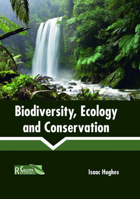 Biodiversity, Ecology And Conservation