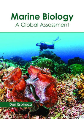 Marine Biology: A Global Assessment