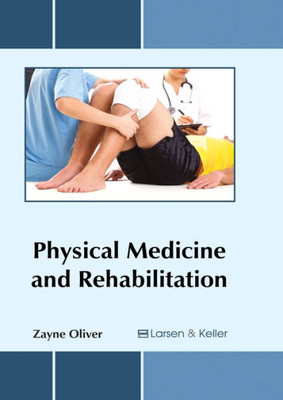 Physical Medicine And Rehabilitation