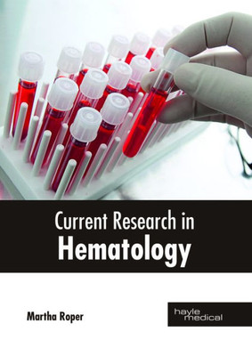 Current Research In Hematology
