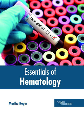 Essentials Of Hematology