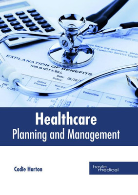 Healthcare: Planning And Management