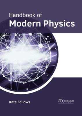 Handbook Of Modern Physics