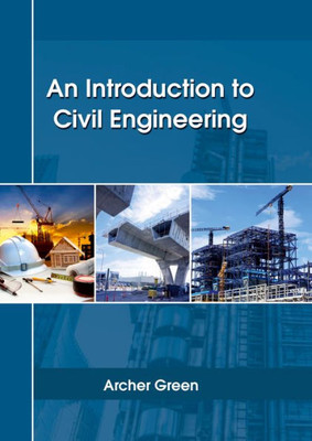 An Introduction To Civil Engineering