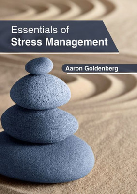Essentials Of Stress Management