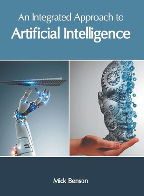 An Integrated Approach To Artificial Intelligence