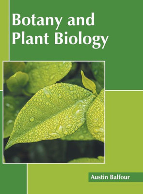 Botany And Plant Biology