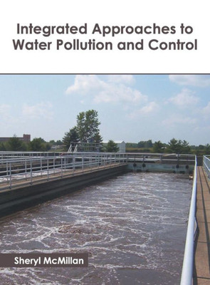 Integrated Approaches To Water Pollution And Control