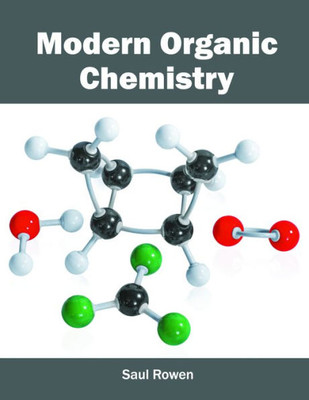 Modern Organic Chemistry