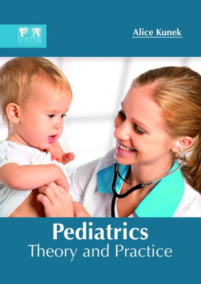 Pediatrics: Theory And Practice