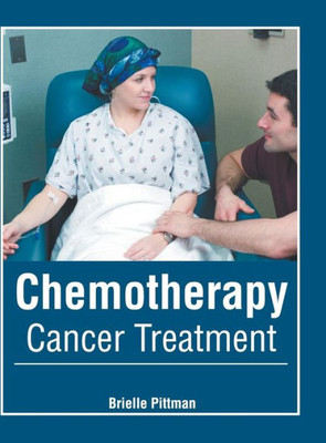 Chemotherapy: Cancer Treatment