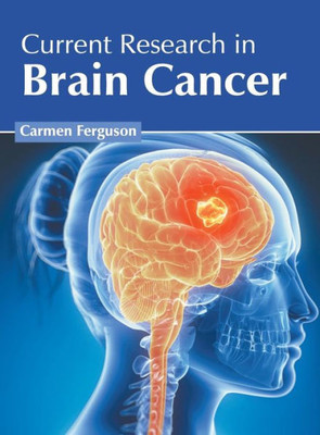 Current Research In Brain Cancer