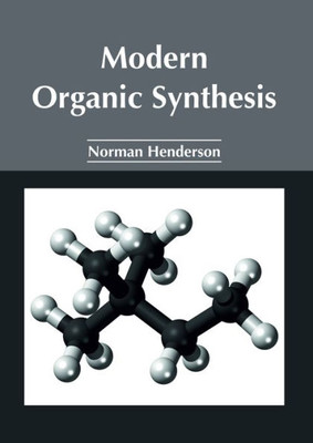 Modern Organic Synthesis