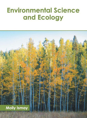 Environmental Science And Ecology