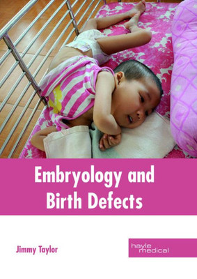Embryology And Birth Defects