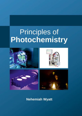 Principles Of Photochemistry