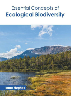 Essential Concepts Of Ecological Biodiversity