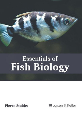 Essentials Of Fish Biology