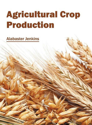 Agricultural Crop Production