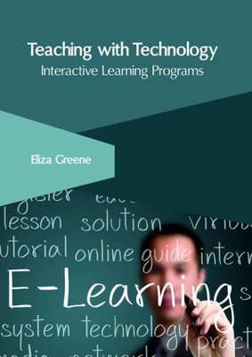Teaching With Technology: Interactive Learning Programs