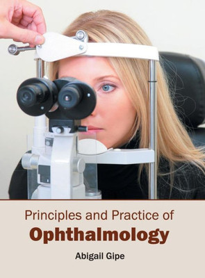 Principles And Practice Of Ophthalmology