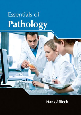 Essentials Of Pathology
