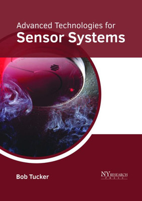 Advanced Technologies For Sensor Systems