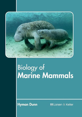 Biology Of Marine Mammals