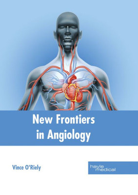 New Frontiers In Angiology