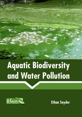 Aquatic Biodiversity And Water Pollution