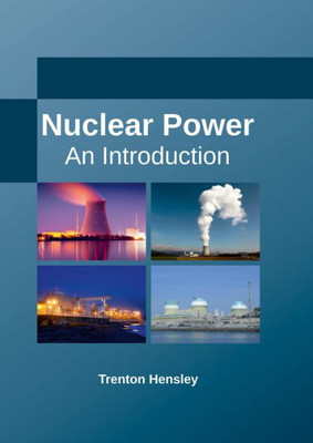 Nuclear Power: An Introduction