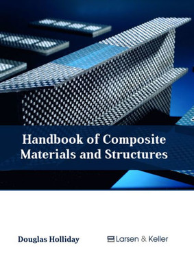Handbook Of Composite Materials And Structures